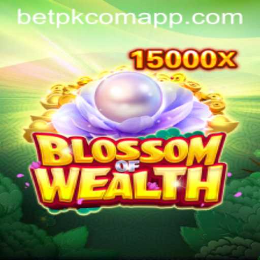 BlossomofWealth: Unveiling the Thrilling World of Gaming