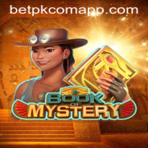 Discover the Enchanting World of Book of Mystery and Betpk com App